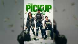 The Pickup (2025) เดอะพิคอัพ