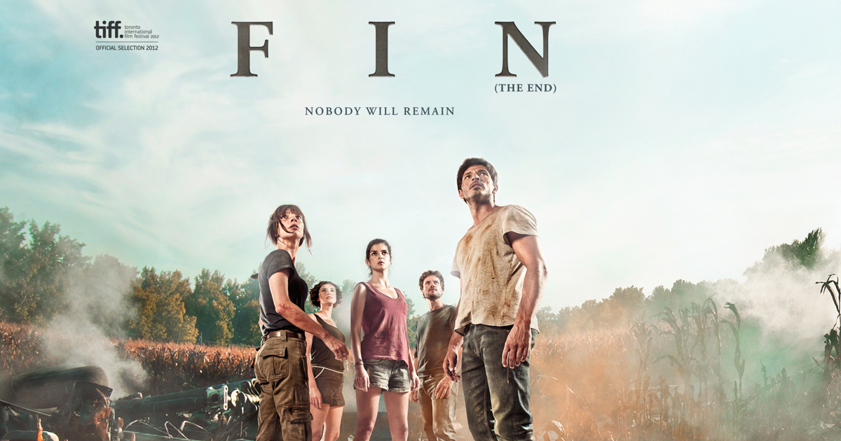 Fin (aka The End)  วิปโยควันสิ้นโลก 2012