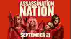 Assassination Nation แอสแซสซิเนชั่น เนชั่น (2018)