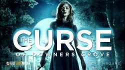 The Curse of Downers Grove โรงเรียนต้องคำสาป (2015)
