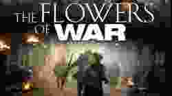 The Flowers of War สงครามนานกิง สิ้นแผ่นดินไม่สิ้นเธอ (2011)