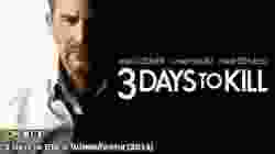 3 Days to Kill 3 วันโคตรอันตราย (2014)