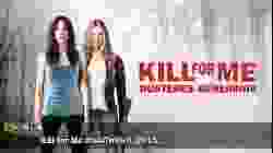 Kill for Me ฆ่ามันให้ฉันที (2013)