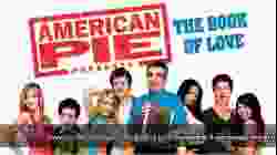 American Pie 7 Presents The Book of Love อเมริกันพาย 7 คู่มือซ่าส์พลิกตำราแอ้ม (2009)