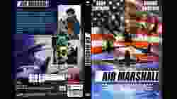 Air Marshal แอร์ มาร์แชล หน่วยสกัดจารชนเหนือเมฆ (2003)