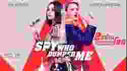 The Spy Who Dumped Me 2 สปาย สวมรอยข้ามโลก (2018)