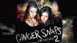 Ginger Snaps 2 Unleashed หอนคืนร่าง 2 (2004)