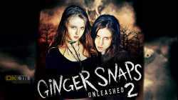 Ginger Snaps 2 Unleashed หอนคืนร่าง 2 (2004)