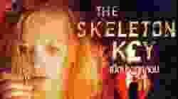 The Skeleton Key เปิดประตูหลอน (2005)