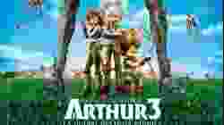 Arthur 3 The War of the Two Worlds อาร์เธอร์ 3 ศึกสองพิภพมหัศจรรย์ (2010)