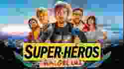Superwho (Super-héros malgré lui) (2021) ซูเปอร์ฮู ฮีโร่ ฮีรั่ว