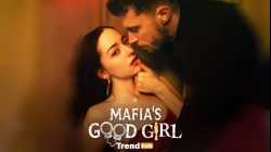 Mafia Good Girl ซับไทย ที่รักมาเฟีย