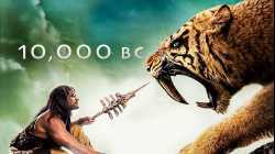 10,000 BC (2008) บุกอาณาจักรโลก 10,000 ปี