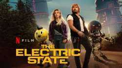 The Electric State (2025) ท่องแดนจักรกล